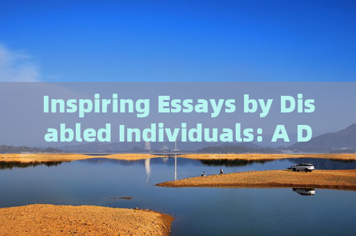 Inspiring Essays by Disabled Individuals: A Drive towards Success